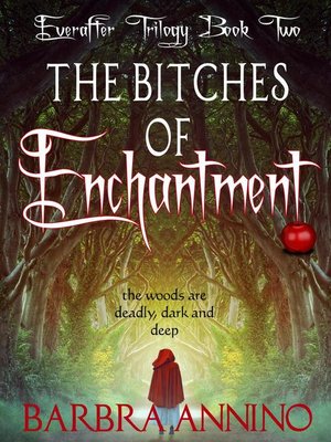 cover image of The Bitches of Enchantment--A Dark Princess Fairy Tale